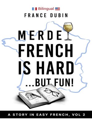 Merde, French is Hard... But Fun! - ebook
